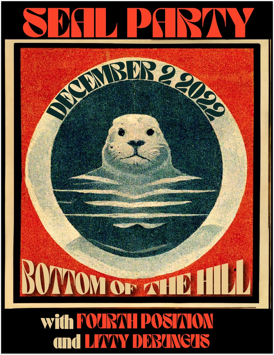 bottomofthehill: Seal Party ~ Fourth Position ~ Litty Debungus --- 12 ...